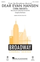 Dear Evan Hansen (Choral Highlights) 2-Part Choir Chorpartitur