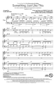 Something Just Like This for 2-part chorus and piano chorus score