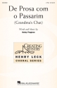 Daisy Fragoso, De Prosa com o Passarim (Grandmas's Chat) 2-Part Choir Chorpartitur