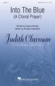 Andrea Clearfield, Into the Blue: A Choral Prayer SATB Chorpartitur