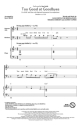 Too Good at Goodbyes for mixed chorus (SAB) and piano vocal score (en)