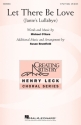 Michael O'Hara_Susan Brumfield, Let There Be Love 3-Part Choir Chorpartitur