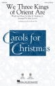 We Three Kings of Orient Are for mixed choir and piano choral score