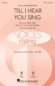 Til I Hear You Sing SSAA Chorpartitur