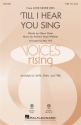 Til I Hear You Sing TTBB Chorpartitur