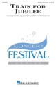 Joseph M. Martin, Train for Jubilee SATB and Piano 4 Hands Chorpartitur