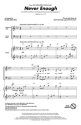Never Enough (from The Greatest Showman) for mixed choir and accompaniment CD