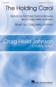 Craig Hella Johnson, The Holding Carol SATB Chorpartitur
