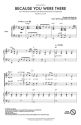 John Jacobson_Mac Huff, Because You Were There Chor CD