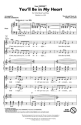 Phil Collins, You'll Be in My Heart (from Tarzan) 3-Part Choir Chorpartitur