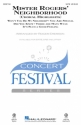 Fred Rogers, Mister Rogers' Neighborhood (Choral Highlights) SATB Chorpartitur
