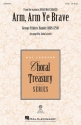 Georg Friedrich Hndel, Arm, Arm Ye Brave T[T]B Chorpartitur