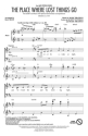 Marc Shaiman, The Place Where Lost Things Go SATB Chorpartitur