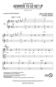 Marc Shaiman_Scott Wittman, Nowhere to Go But Up SATB Chorpartitur