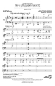 Mark Shaiman_Scott Wittman, Trip a Little Light Fantastic 2-Part Choir Chorpartitur