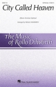 Rollo Dilworth, City Called Heaven SATB Chorpartitur