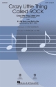 Billy Joel_Freddie Mercury, Crazy Little Thing Called ROCK SATB Chorpartitur