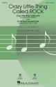 Crazy Little Thing Called ROCK for mixed choir (SAB) and piano choral score