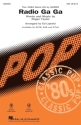 Radio Ga Ga for mixed chorus (SAB) and piano score