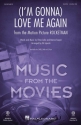 Bernie Taupin_Elton John, (I'm Gonna) Love Me Again SATB Chorpartitur