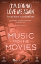 Bernie Taupin_Elton John, (I'm Gonna) Love Me Again SAB Chorpartitur
