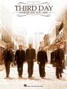 Third Day - Wherever You Are Piano, Vocal and Guitar Buch