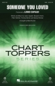 Someone You Loved for mixed choir (SAB) and piano choral score