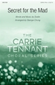 Dorothy Clark, Secret for the Mad SSAB Chorpartitur