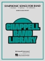 Robert Russell Bennett, Symphonic Songs for Band Concert Band Partitur