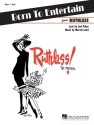 Born to Entertain From the musical Ruthless Piano, Vocal and Guitar Buch