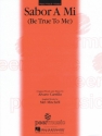 Sabor A Mi Be True To Me Piano and Vocal Blatt