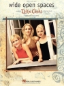 Wide Open Spaces Piano, Vocal and Guitar Buch