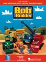 Bob the Builder Theme Piano, Vocal and Guitar Buch