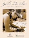 Girls Lie Too Piano, Vocal and Guitar Buch