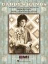Daddy's Hands Piano, Vocal and Guitar Buch