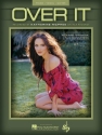 Over It Piano, Vocal and Guitar Buch