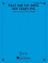 What Are You Doing New Year's Eve? Piano and Vocal Blatt