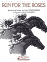 Run For The Roses Piano, Vocal and Guitar Buch