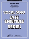 Al Frisch_Sid Wayne, Relax Max Vocal Solo and Jazz Ensemble Partitur