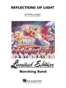 Ray Ulibarri_Richard L. Saucedo, Reflections of Light Marching Band Partitur + Stimmen