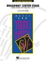 Broadway Center Stage Concert Band Partitur + Stimmen