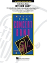 Frederick Loewe, Selections from My Fair Lady Concert Band Partitur + Stimmen