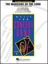 The Mansions of the Lord (from We Were Soldiers) Concert Band Partitur