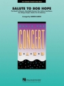Salute to Bob Hope Concert Band Partitur + Stimmen