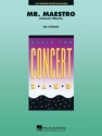 Eric Osterling, Mr. Maestro (Concert March) Concert Band Partitur + Stimmen