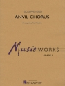 Giuseppe Verdi, Anvil Chorus (From: Il Trovatore) Concert Band Partitur + Stimmen