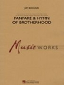 Jay Bocook, Fanfare And Hymn Of Brotherhood Concert Band Partitur