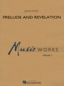 John Moss, Prelude and Revelation Concert Band Partitur + Stimmen