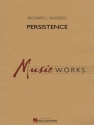 Richard L. Saucedo, Persistence Concert Band Partitur