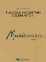 Paul Murtha, Tuscola Mountain Celebration Concert Band Partitur + Stimmen